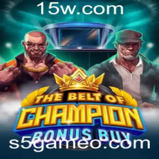 TheBeltOfChampionBonusBuy: Uma Aventura Épica no Mundo dos Jogos